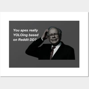 Warren Buffett "You apes really YOLOing based on Reddit DD?" Wallstreetbets Posters and Art